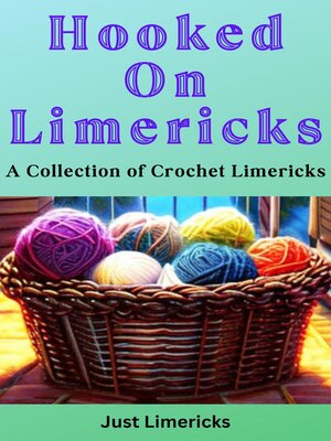 cover image of Hooked on Limericks--A Collection of Crochet Limericks